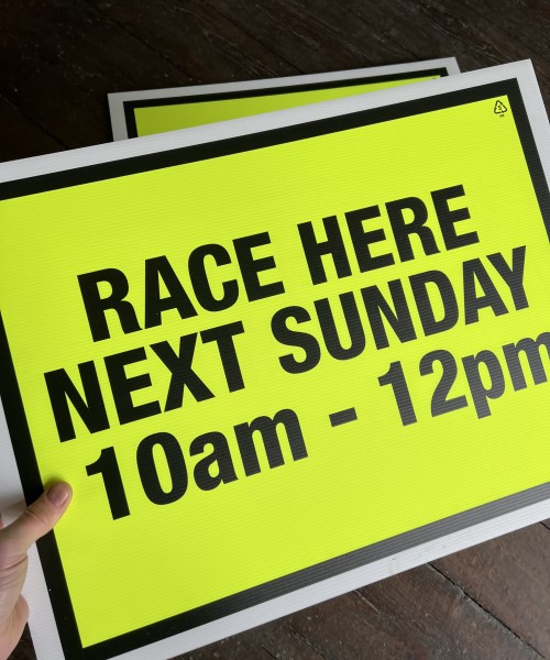 screenprinted Correx® race sign
